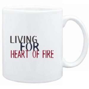  Mug White  living for Heart of Fire  Drinks