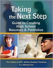 Taking the Next Step Guide to Creating High School Resumes 