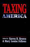Taxing America, (0814726615), Karen B. Brown, Textbooks   Barnes 