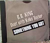 King w/ Koko Taylor SOMETHING YOU GOT CD Single NM  