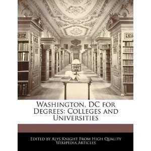  Washington, DC for Degrees Colleges and Universities 