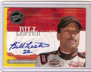 2005 PRESS PASS NASCAR/RACING Bill Lester ON CARD AUTOGRAPH/SIGNED 