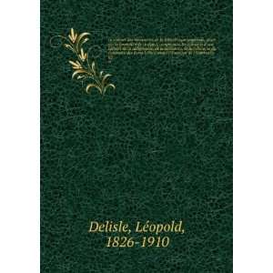  invention de limprimerie. 02 LÃ©opold, 1826 1910 Delisle Books