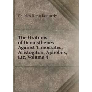  The Orations of Demosthenes Against Timocrates 