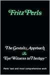 the gestalt approach and fritz perls paperback $ 13 75