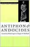 Antiphon and Andocides (The Oratory of Classical Greece Series 