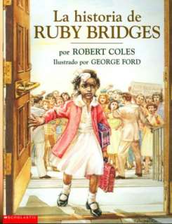   Historia de Ruby Bridges by Robert Coles, Lectorum 