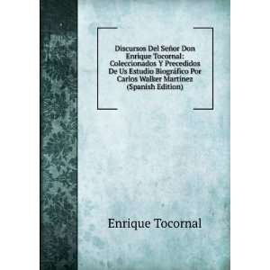   Carlos Walker MartÃ­nez (Spanish Edition) Enrique Tocornal Books