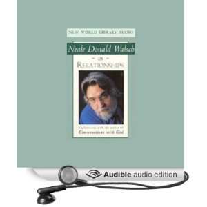   on Relationships (Audible Audio Edition) Neale Donald Walsch Books