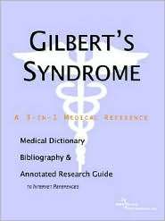 Gilberts Syndrome A Medical Dictionary, Bibliography, and Annotated 