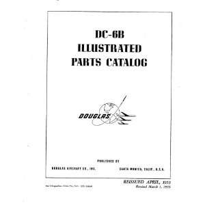  Douglas DC 6 B Aircraft Parts Manual Mc Donnell Douglas Books