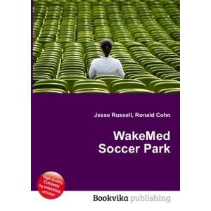  WakeMed Soccer Park Ronald Cohn Jesse Russell Books
