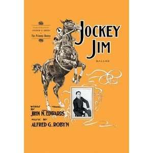  Jockey Jim Ballad   Paper Poster (18.75 x 28.5) Sports 