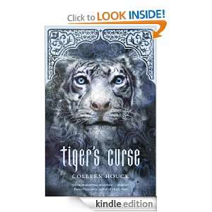 Tigers Curse Tigers Curse Book One (Tiger Saga) Colleen Houck 