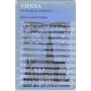  Vienna Its Musical Heritage Egon Gartenberg Books