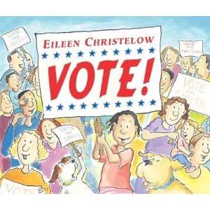  Vote [Hardcover] Eileen Christelow Books