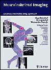 Musculoskeletal Imaging A Concise Multimodality Approach, (1588900606 