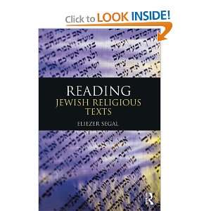   Texts (Reading Religious Texts) [Paperback] Eliezer Segal Books