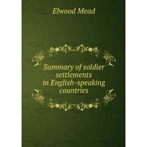   soldier settlements in English speaking countries Elwood Mead Books
