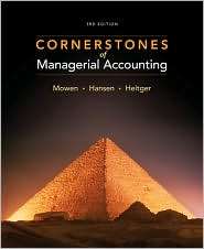 Cornerstones of Managerial Accounting, (1111527504), Maryanne M. Mowen 