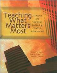 Teaching What Matters Most Standards and Strategies for Raising 