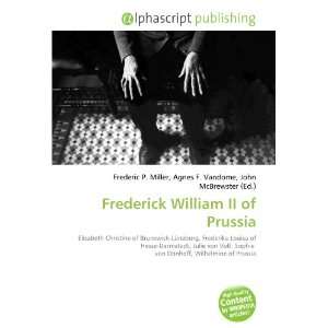  Frederick William II of Prussia (9786133773790) Books