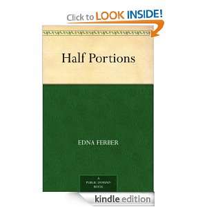 Half Portions Edna Ferber  Kindle Store