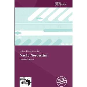  Nação Nordestina (9786138864110) Ferdinand Maria Quincy Books