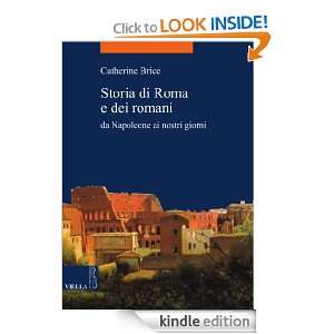 Storia di Roma e dei romani Da Napoleone ai nostri giorni (La storia 