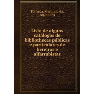   de livreiros e alfarrabistas Martinho da, 1869 1934 Fonseca Books