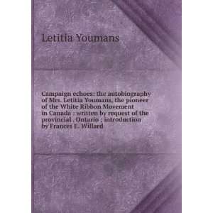   Ontario ; introduction by Frances E. Willard Letitia Youmans Books