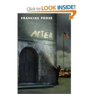  After [Hardcover] Francine Prose Books