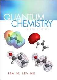 Quantum Chemistry, (0136131069), Ira N. Levine, Textbooks   Barnes 