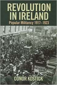 Revolution in Ireland Popular Militancy 1917 1923, (1859184480 
