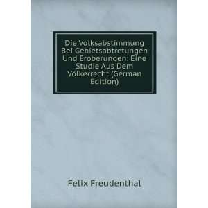   Aus Dem VÃ¶lkerrecht (German Edition) Felix Freudenthal Books