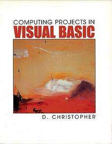 Computing Projects in Visual Basic NEW by Derek Christo  