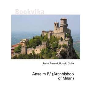  Anselm IV (Archbishop of Milan) Ronald Cohn Jesse Russell 