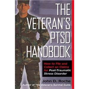 Veteranss PTSD Handbook How to File and Collect on Claims for Post 