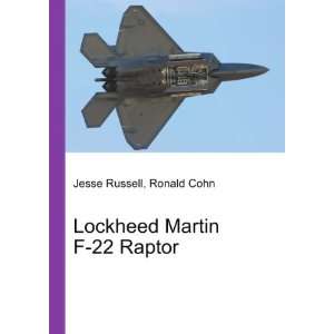  Lockheed Martin F 22 Raptor Ronald Cohn Jesse Russell 