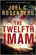 The Twelfth Imam Joel C. Rosenberg