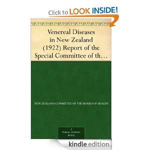 Venereal Diseases in New Zealand (1922) Report of the Special 