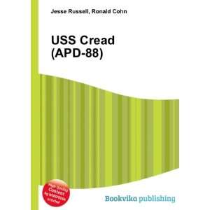  USS Cread (APD 88) Ronald Cohn Jesse Russell Books
