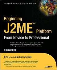 Beginning J2ME From Novice to Professional, (1590594797), Sing Li 