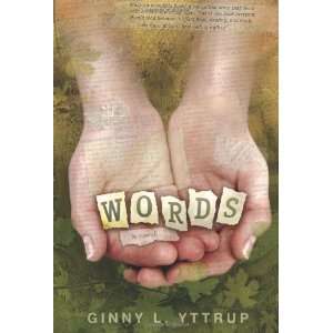  Words [Paperback] Ginny L. Yttrup Books