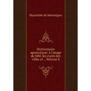 Dictionnaire apostolique Ã  lusage de MM. les curÃ©s 