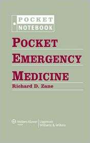 Pocket Emergency Medicine, (1605477311), Richard D. Zane, Textbooks 