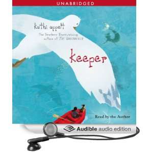  Keeper (Audible Audio Edition) Kathi Appelt Books