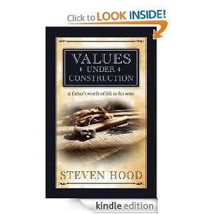 Values Under Construction Steve Hood  Kindle Store