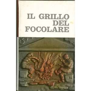  Il Grillo del Focolare (Italian Edition) Mercede Prandi 