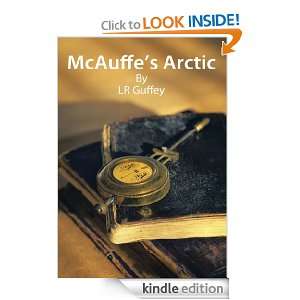 McAuffes Arctic L R Guffey  Kindle Store